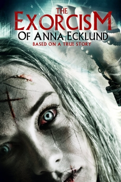 Watch The Exorcism of Anna Ecklund Movies for Free
