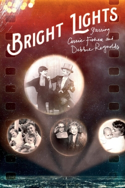 Watch Bright Lights: Starring Carrie Fisher and Debbie Reynolds Movies for Free
