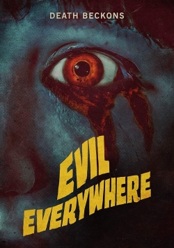 Watch Evil Everywhere Movies for Free