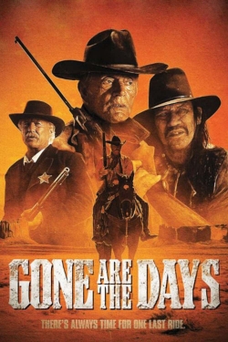 Watch Gone Are the Days Movies for Free
