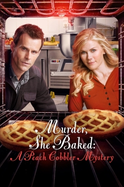 Watch Murder, She Baked: A Peach Cobbler Mystery Movies for Free