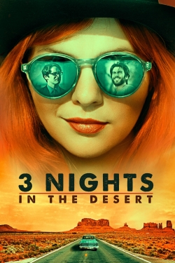 Watch 3 Nights in the Desert Movies for Free