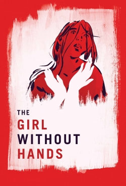 Watch The Girl Without Hands Movies for Free