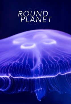 Watch Round Planet Movies for Free