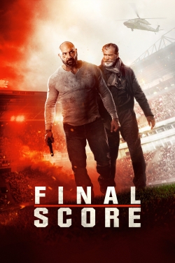 Watch Final Score Movies for Free