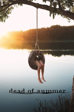 Watch Dead of Summer Movies for Free