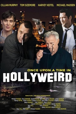 Watch Once Upon a Time in Hollyweird Movies for Free