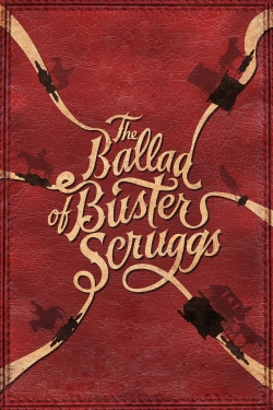 Watch The Ballad of Buster Scruggs Movies for Free