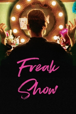 Watch Freak Show Movies for Free