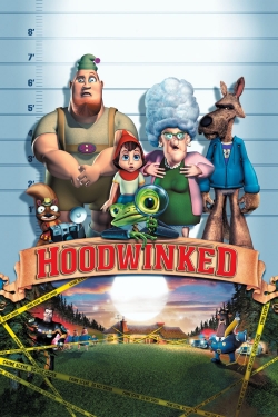 Watch Hoodwinked! Movies for Free