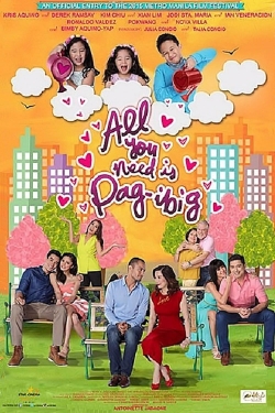 Watch All You Need Is Pag-ibig Movies for Free