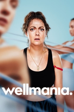 Watch Wellmania Movies for Free