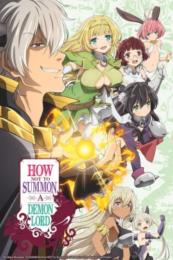 Watch How Not to Summon a Demon Lord Movies for Free