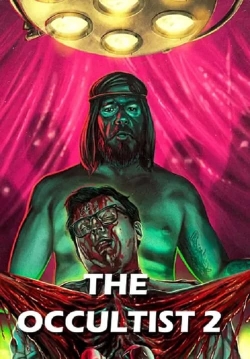Watch The Occultist 2: Bloody Guinea Pigs Movies for Free