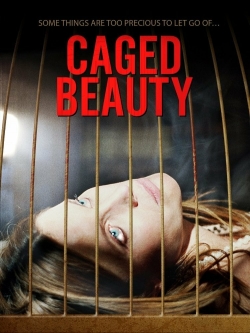 Watch Caged Beauty Movies for Free