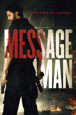 Watch Message Man Movies for Free