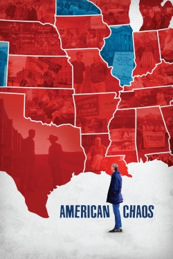 Watch American Chaos Movies for Free
