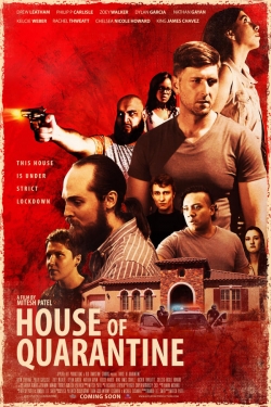 Watch House of Quarantine Movies for Free
