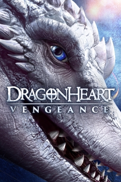 Watch Dragonheart: Vengeance Movies for Free