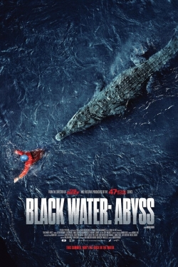 Watch Black Water: Abyss Movies for Free