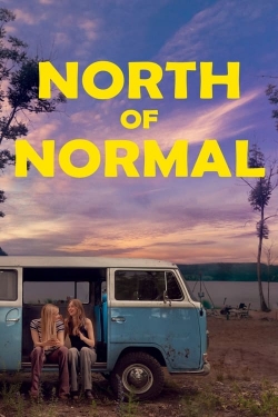 Watch North of Normal Movies for Free