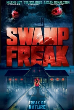 Watch Swamp Freak Movies for Free