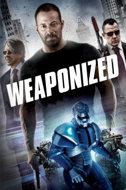 Watch Weaponized Movies for Free