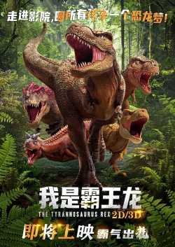 Watch The Tyrannosaurus Rex Movies for Free