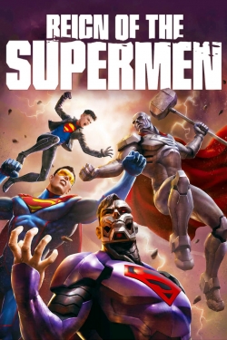 Watch Reign of the Supermen Movies for Free