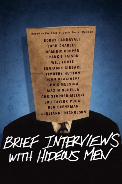 Watch Brief Interviews with Hideous Men Movies for Free