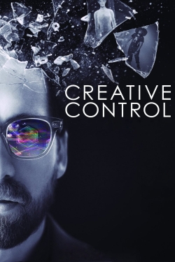 Watch Creative Control Movies for Free