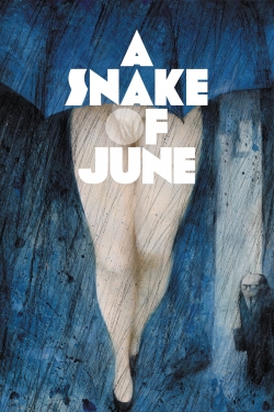 Watch A Snake of June Movies for Free
