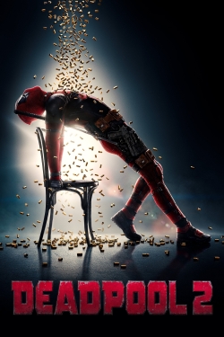 Watch Deadpool 2 Movies for Free