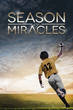 Watch Season of Miracles Movies for Free