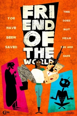 Watch Friend of the World Movies for Free