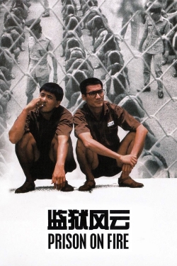 Watch Prison on Fire Movies for Free
