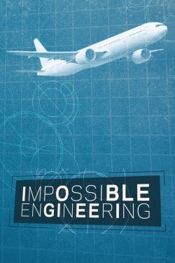 Watch Impossible Engineering Movies for Free