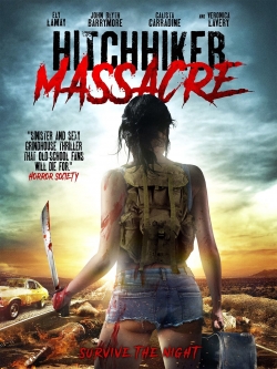 Watch Hitchhiker Massacre Movies for Free