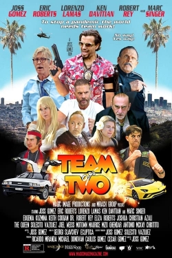 Watch Team Of Two Movies for Free