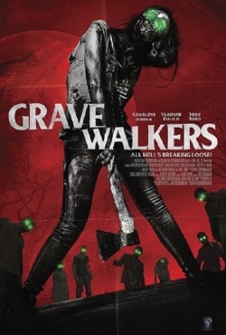 Watch Grave Walkers Movies for Free