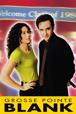 Watch Grosse Pointe Blank Movies for Free