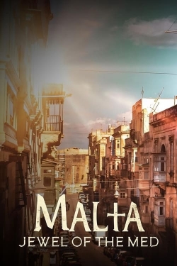 Watch Malta: The Jewel of the Mediterranean Movies for Free