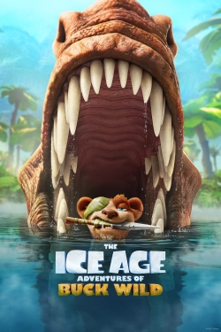 Watch The Ice Age Adventures of Buck Wild Movies for Free