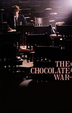 Watch The Chocolate War Movies for Free