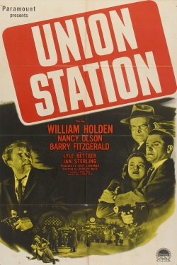Watch Union Station Movies for Free