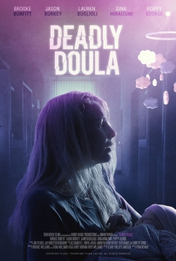 Watch Deadly Doula Movies for Free