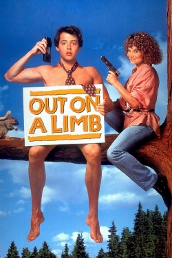 Watch Out on a Limb Movies for Free
