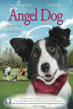 Watch Angel Dog Movies for Free