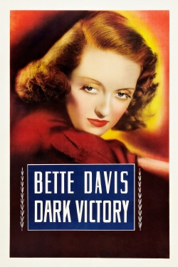 Watch Dark Victory Movies for Free