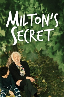 Watch Milton's Secret Movies for Free